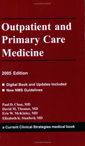 Outpatient And Primary Care Medicine 6th Paul D Chan David M Thomas