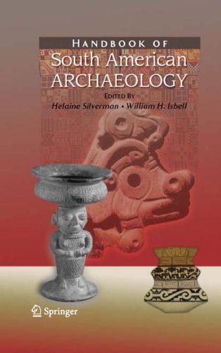 Handbook Of South American Archaeology Helaine Silverman