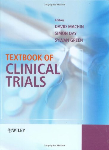 Textbook Of Clinical Trials David Machin Simon Day Sylvan Green