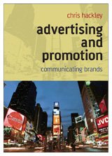 Advertising And Promotion Communicating Brands 1st Edition Dr Chris Hackley