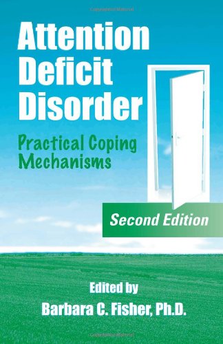 Attention Deficit Disorder Practical Coping Mechanisms 2nd Edition C Fisher Barbara