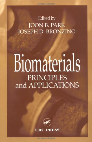 Biomaterials Principles And Applications 1st Edition Joon B Park