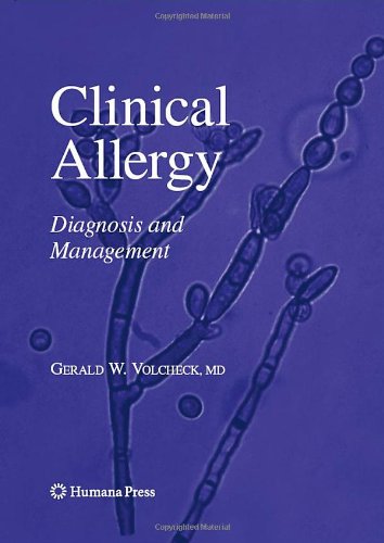 Clinical Allergy Diagnosis And Management 1st Edition Gerald W Volcheck Auth