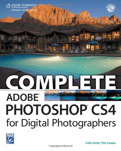 Complete Adobe Photoshop Cs4 For Digital Photographers 1st Edition Colin Colin Smith Smith