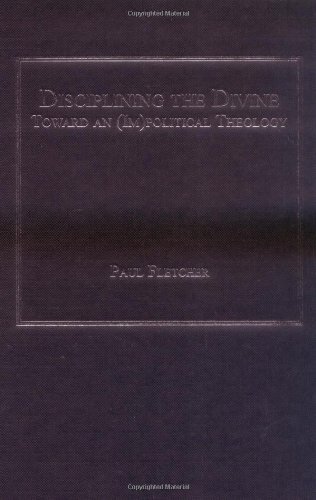 Disciplining The Divine Paul Fletcher