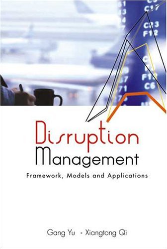 Disruption Management Framework Models And Applications Gang Yu