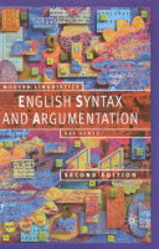 English Syntax And Argumentation Second Edition 2nd Bas Aarts
