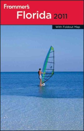 Frommers Florida 2011 1 Papmap Lesley Abravanel Laura Lea Miller