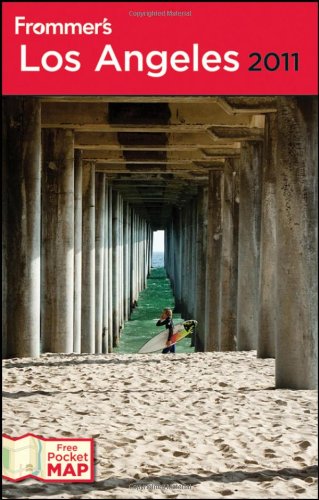 Frommers Los Angeles 2011 1 Papmap Matthew R Poole