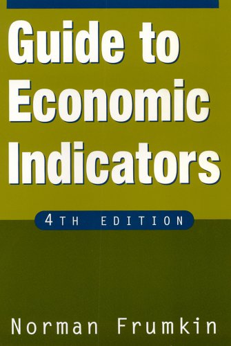 Guide To Economic Indicators 4th Edition Norman Frumkin