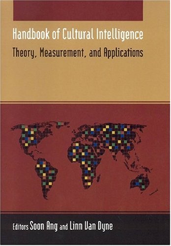 Handbook Of Cultural Intelligence Theory Measurement And Application Soon Ang