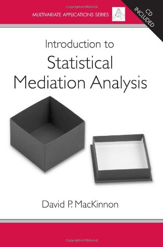 Introduction To Statistical Mediation Analysis 1 Papcdr David Mackinnon