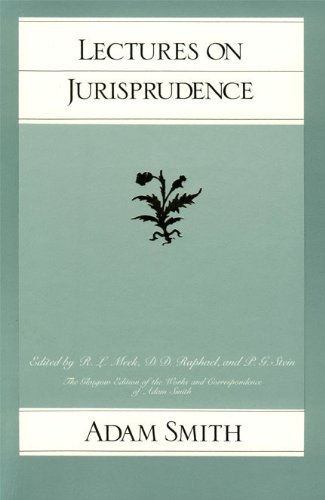 Lectures On Jurisprudence Adam Smith