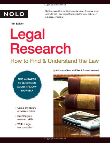 Legal Research How To Find Understand The Law 14th Edition Stephen Elias Attorney