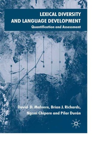 Lexical Diversity And Language Development Quanitfication And Assessment David Malvern