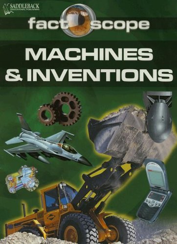 Factoscope Machines Inventions Machines Inventions Saddleback Educational Publishing