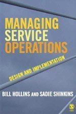 Managing Service Operations Design And Implementation 1st Edition Dr William J Hollins