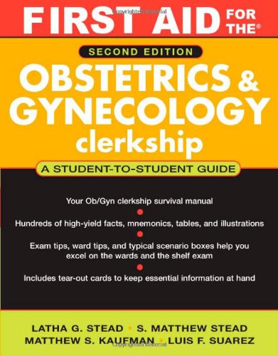 First Aid Obstetrics And Gynecology Clerkship 2nd Latha Stead