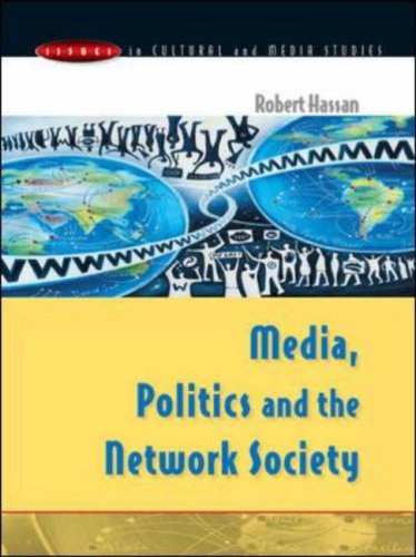 Media Politics And The Network Society 1st Edition Robert Hassan