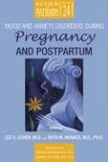 Mood And Anxiety Disorders During Pregnancy And Postpartum 1st Edition Lee S Cohen