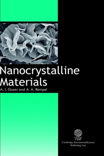 Nanocrystalline Materials First Edition A I Gusev A A Rempel