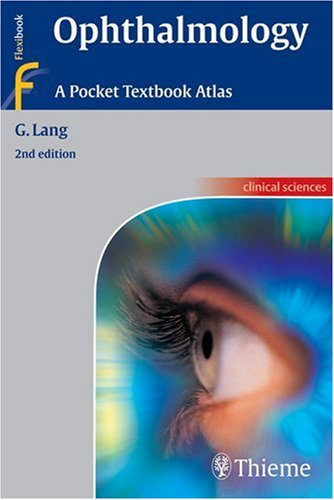 Ophthalmology A Pocket Textbook Atlas 2nd Edition Gerhard Lang
