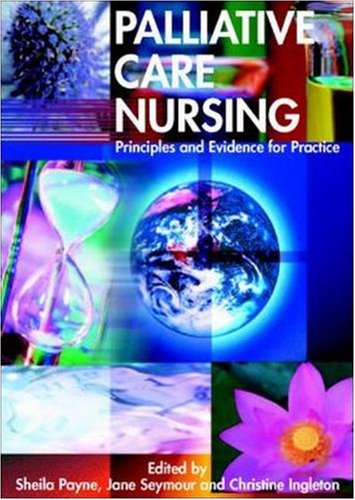 Palliative Care Nursing 1st Edition Sheila Payne Jane Seymour