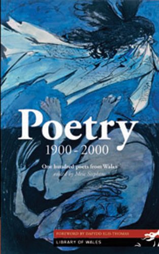 Poetry 19002000 One Hundred Poets From Wales Meic Stephens