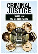 Prison And The Penal System 1st Edition Michael Newton