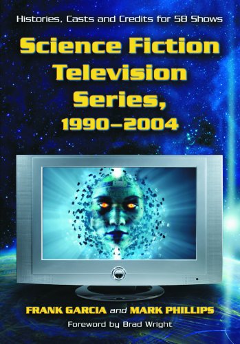 Science Fiction Television Series 19902004 Illustrated Edition Frank Garcia