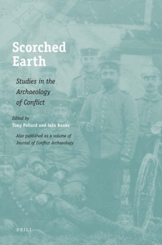 Scorched Earth Studies In The Archaeology Of Conflict Illustrated Edition Tony Pollard
