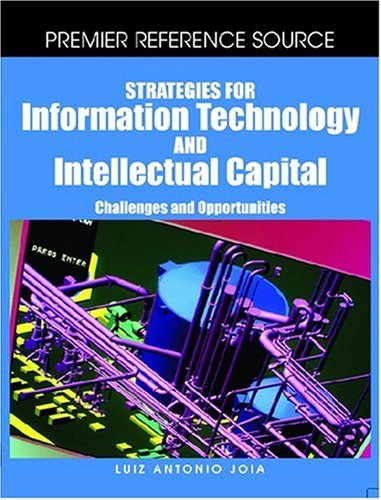 Strategies For Information Technology And Intellectual Capital 1st Edition Luiz Antonio Joia