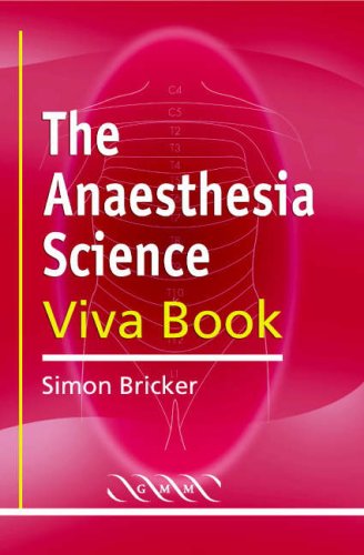 The Anaesthesia Science Viva Book Simon Bricker