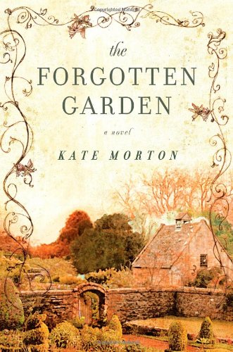 The Forgotten Garden A Novel 1st Kate Morton