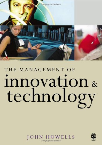 The Management Of Innovation And Technology The Shaping Of Technology And Institutions Of The Market Economy 1st Edition Dr John Howells