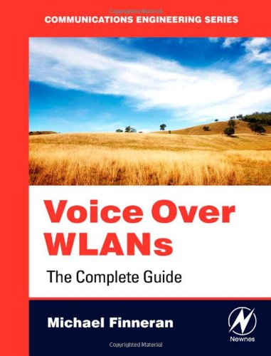 Voice Over Wlans The Complete Guide Michael F Finneran