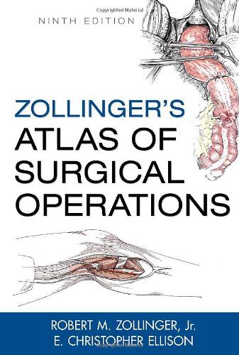Zollingers Atlas Of Surgical Operations Ninth Edition 9th Edition Jr