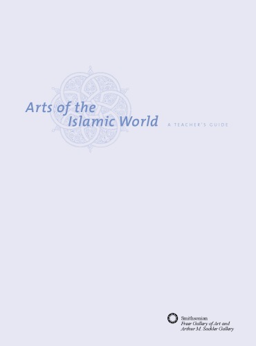 Arts Of The A Teachers Guide Islamic World Carson Herrington Et Al