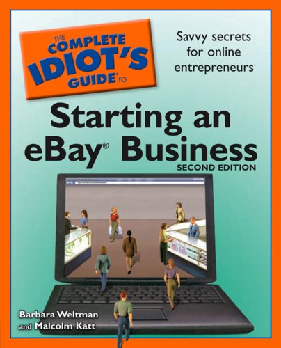 The Complete Idiots Guide To Starting An Ebay Business 2nd Edition Barbara Weltman
