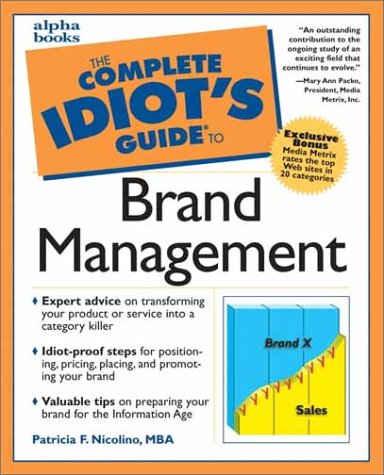 Complete Idiots Guide To Brand Management Patricia F Nicolino