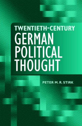 Twentiethcentury German Political Thought Peter Mr Stirk
