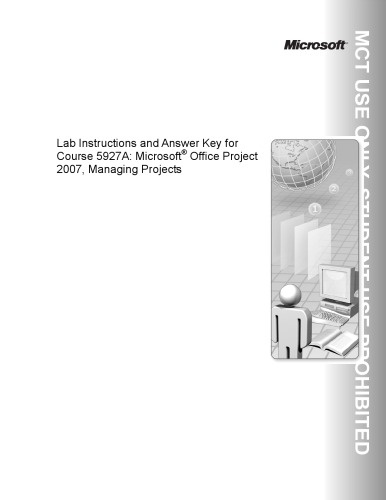 Microsoft Office Project 2007 Managing Project Lab Manual