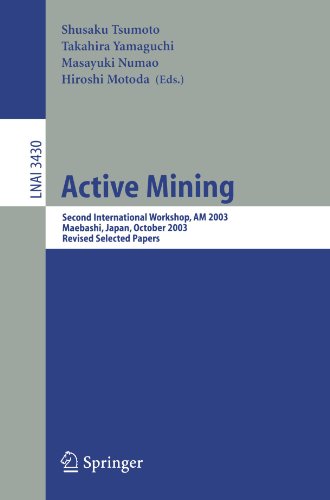 Active Mining Second International Workshop Am 2003 Maebashi Japan October 28 2003 Revised Selected Papers 1st Edition Shusaku Tsumoto