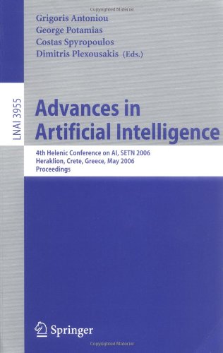 Advances In Artificial Intelligence 4th Helenic Conference On Ai Setn 2006 Heraklion Crete Greece May 1820 2006 Proceedings 1st Edition Nikolaos Bourbakis Auth