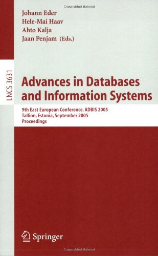 Advances In Databases And Information Systems 9th East European Conference Adbis 2005 Tallinn Estonia September 1215 2005 Proceedings 1st Edition Theo Hrder Auth