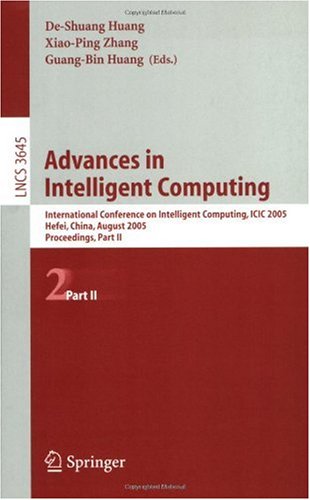 Advances In Intelligent Computing International Conference On Intelligent Computing Icic 2005 Hefei China August 2326 2005 Proceedings Part Ii 1st Edition Seonkyung Woo