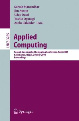 Applied Computing Second Asian Applied Computing Conference Aacc 2004 Kathmandu Nepal October 2931 2004 Proceedings 1st Edition Rajeev Kumar