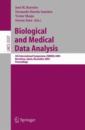 Biological And Medical Data Analysis 5th International Symposium Isbmda 2004 Barcelona Spain November 1819 2004 Proceedings 1st Edition Juan A Hernndez