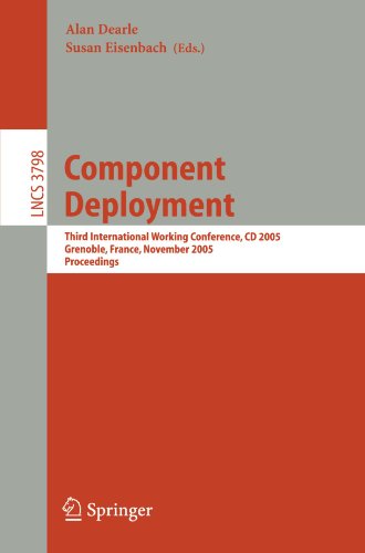 Component Deployment Third International Working Conference Cd 2005 Grenoble France November 2829 2005 Proceedings 1st Edition Hervé Roussain
