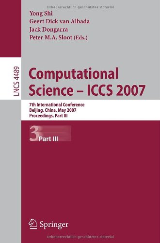 Computational Science Iccs 2007 7th International Conference Beijing China May 27 30 2007 Proceedings Part Iii 1st Edition Ming Li